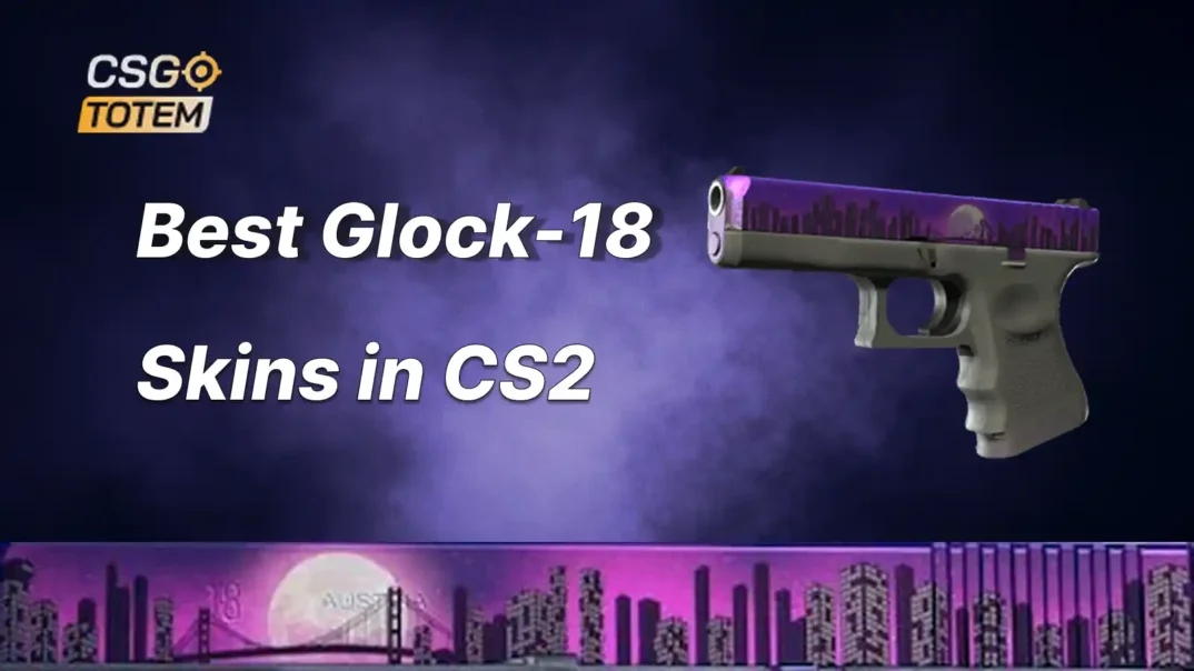 Best Glock-18 Skins in CS2 (Counter-Strike 2) for 2025
