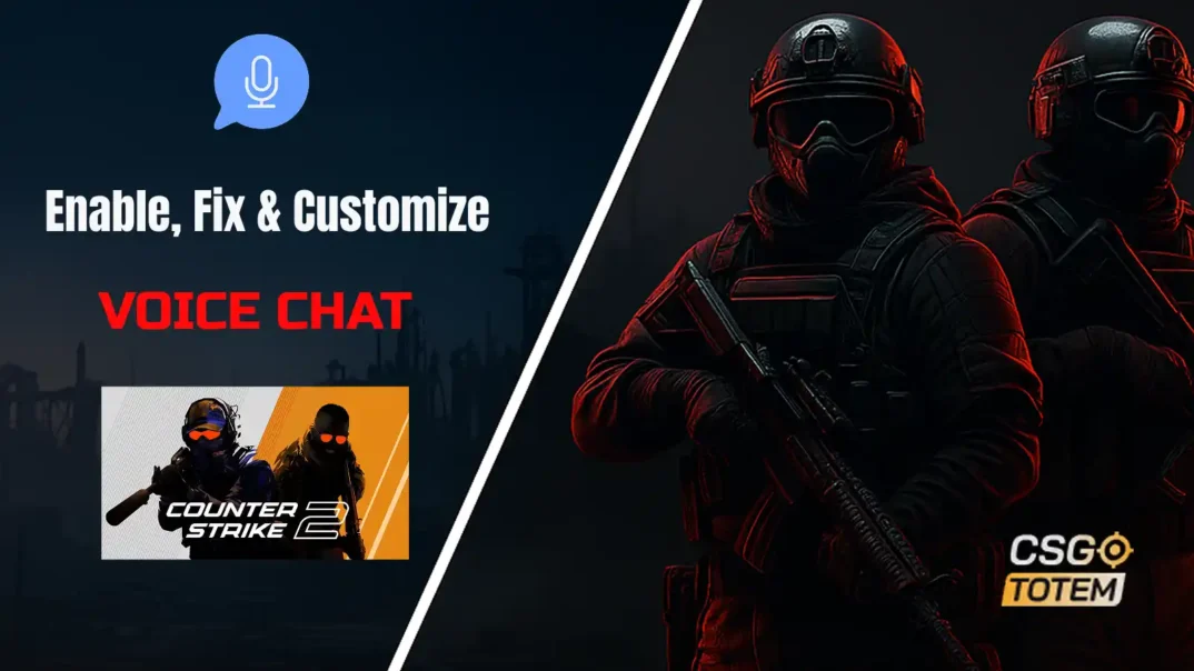 Counter-Strike 2 (CS2) Voice Chat – How to Enable, Fix & Customize